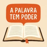 a palavra tem poder versículo