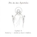 Atos dos Apóstolos Capítulo 5: Análise, Versículos Chave e Reflexão Católica Atos dos Apóstolos Capítulo 5: Análise, Versículos Chave e Reflexão Católica