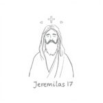 Jeremias Capítulo 17: Análise, Versículos-Chave e Reflexão Católica