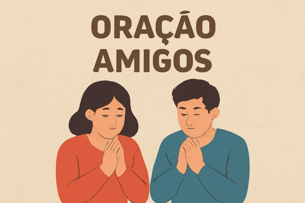 oração amigos