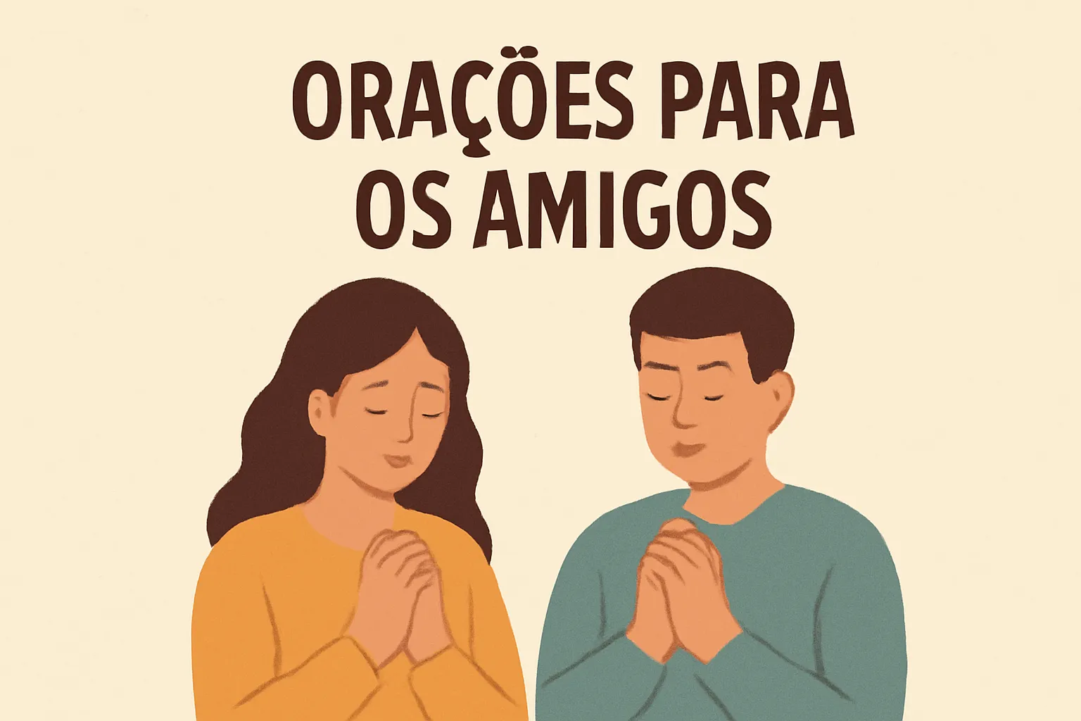 Orações para os amigos: mensagens de conforto, fé e bênçãos